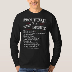 I Am A Proud Dad Of A Stubborn Daughter 1 T-Shirt