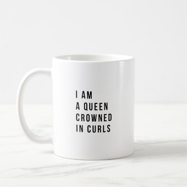 I Am A Queen Crowned in Curls Mug (Left)