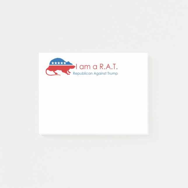 I am a R.A.T: Republican Against Trump Post-it Notes (Front)