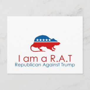I am a R.A.T: Republican Against Trump Postcard