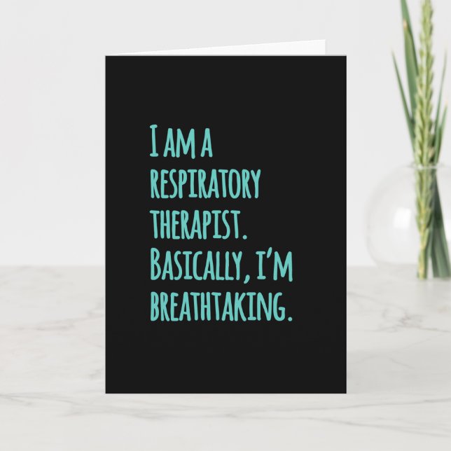 I am a respiratory therapist card (Front)