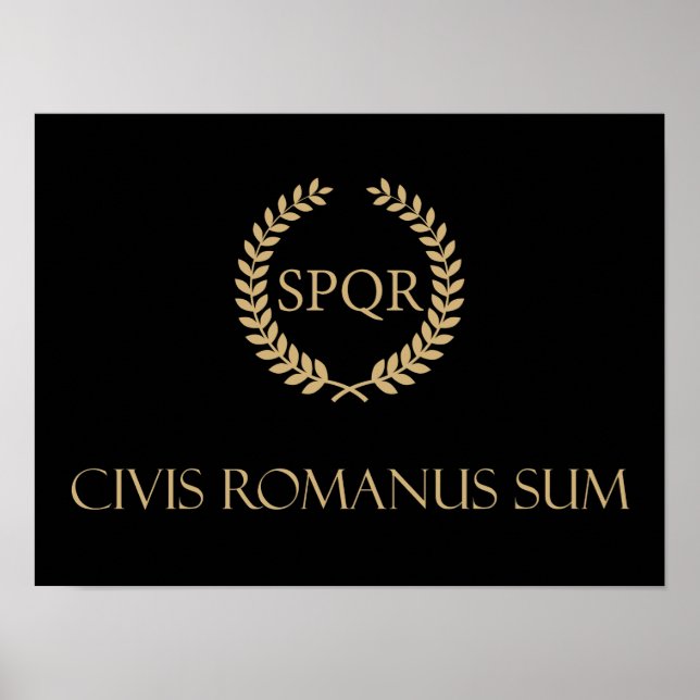 I am a Roman citizen - Civis Romanus Sum Poster (Front)