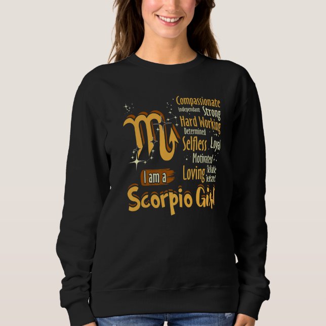 I Am A Scorpio Girl Zodiac Sign Women Sweatshirt (Front)