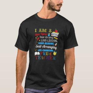 I Am A Shoe Typing Tear Drying Pre K Teacher T-Shirt