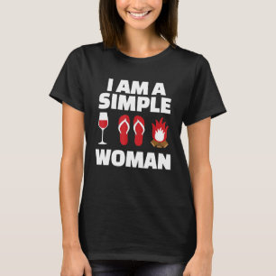 I Am A Simple Woman Wine Flip Flop Camping T-Shirt