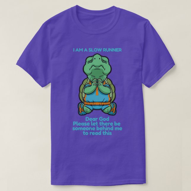 I Am A Slow Runner Running  T-Shirt (Design Front)