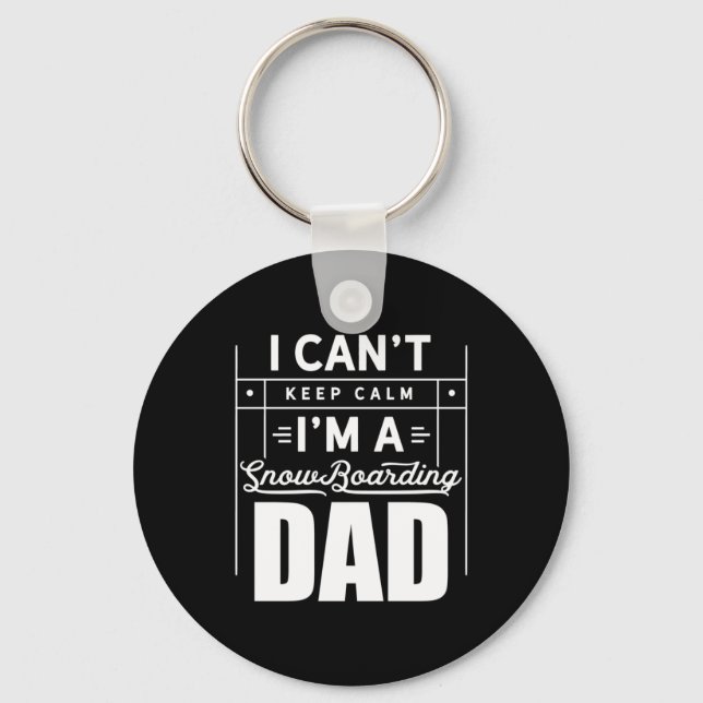 I Am A Snowboarding Dad Key Ring (Front)