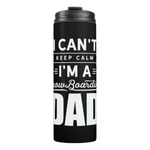 I Am A Snowboarding Dad Thermal Tumbler