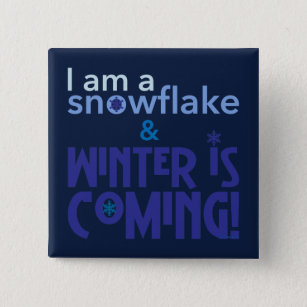I am a snowflake Blue 15 Cm Square Badge