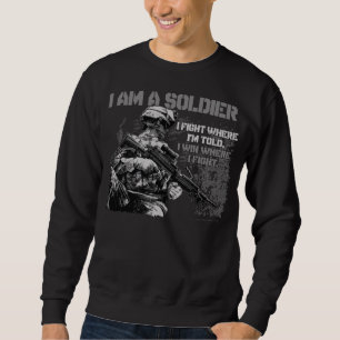 I Am A Soldier on Men's Black Sweatshirt