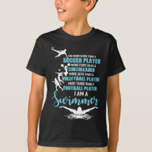 I Am A Swimmer Do More Kicks Than A Soccer Player
