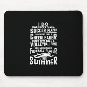 I Am A Swimmer Funny Swimming Pool Swimmer Gift Mouse Pad