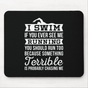 I Am A Swimmer Mouse Pad