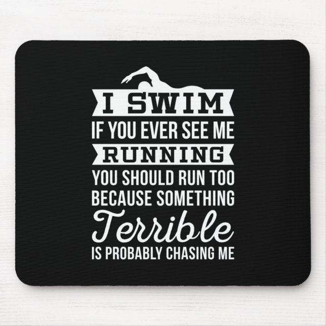 I Am A Swimmer Mouse Pad (Front)
