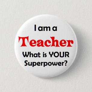 i am a teacher 6 cm round badge
