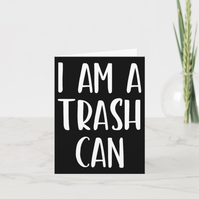 I Am A Trash Can Halloween I'm Simple Costume Easy Card (Front)