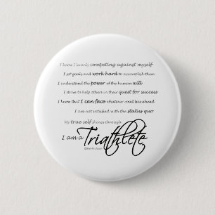 I am a Triathlete - Script 6 Cm Round Badge