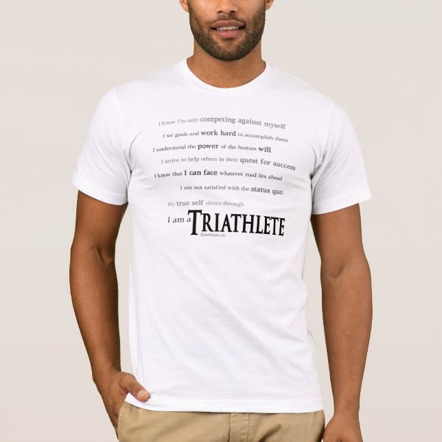 I am a Triathlete T-Shirt (Front)