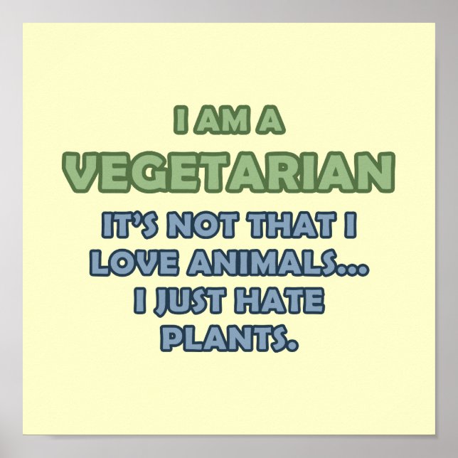 I am a Vegetarian Poster (Front)