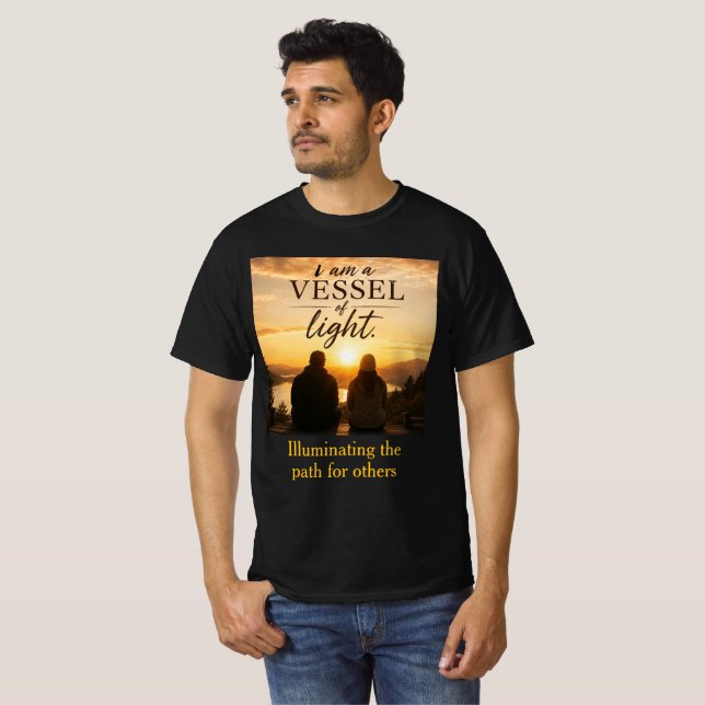 I Am a Vessel of Light T-Shirt (Front Full)