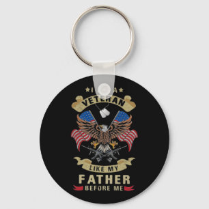 I Am A Veteran Like My Father Before Me 1 Key Ring