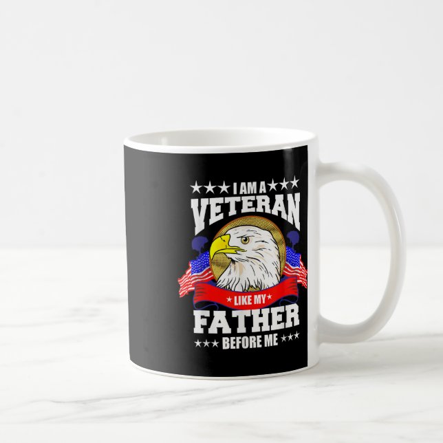I Am A Veteran Like My Father Before Me Memorial Coffee Mug (Right)