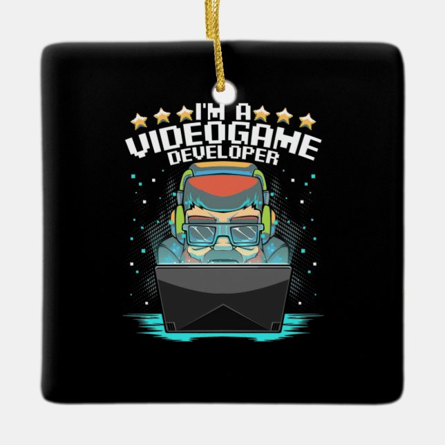 I Am A Video Game Developer Ceramic Ornament (Front)