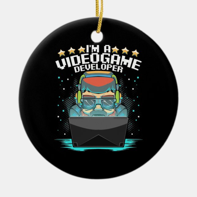 I Am A Video Game Developer Ceramic Ornament (Front)