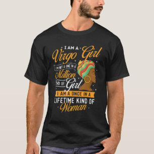 I Am A Virgo Girl Astrology Birthday Zodiac Sign T-Shirt