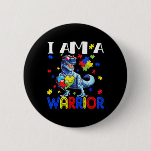 I Am A Warrior Autism Boys Family Dinosaur Autism 6 Cm Round Badge