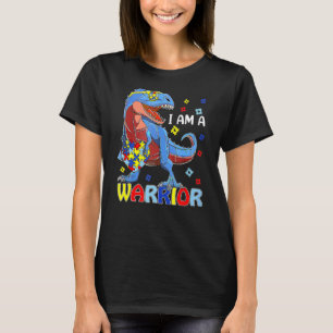 I Am A Warrior Autism Family Trex Dinosaur Autism T-Shirt