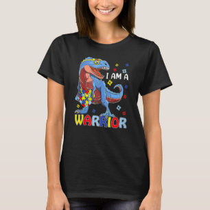 I Am A Warrior Autism Family Trex Dinosaur Autism T-Shirt