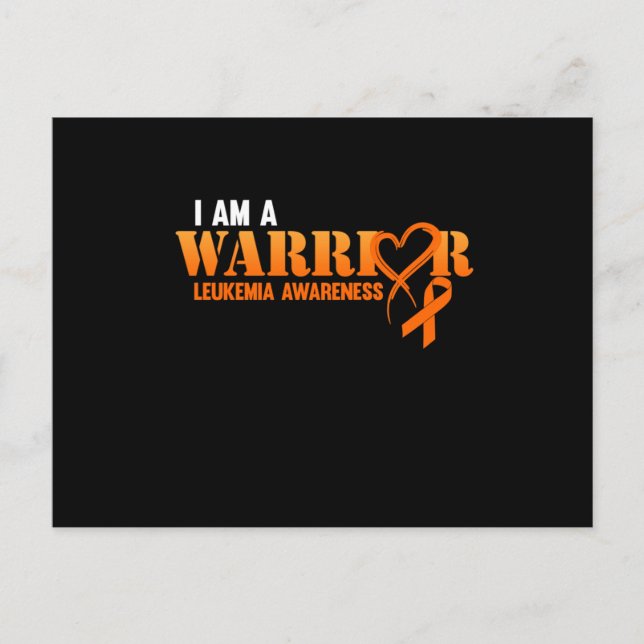 I Am A Warrior Leukemia Awareness Orange Ribbon Postcard (Front)