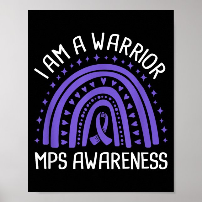 I Am A Warrior Mps Awareness Poster (Front)