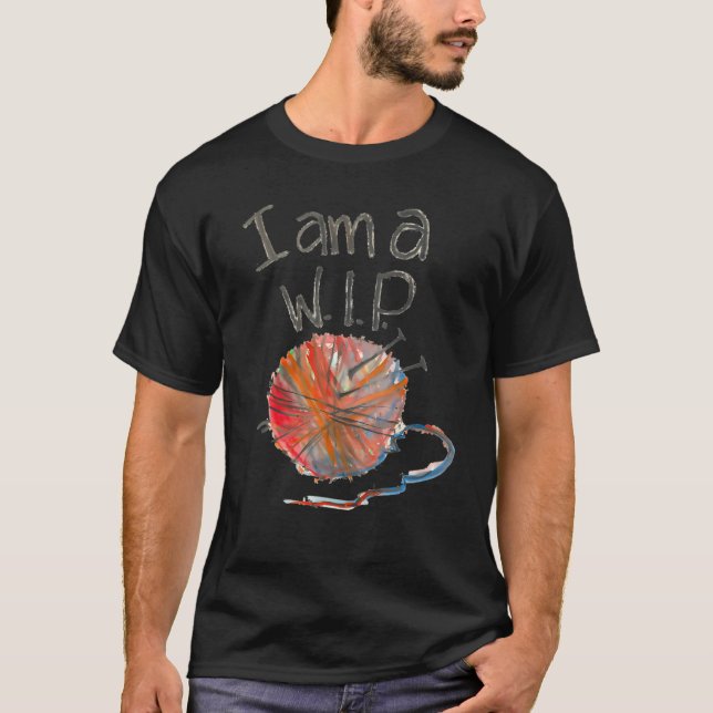 I Am A Wip T-Shirt (Front)