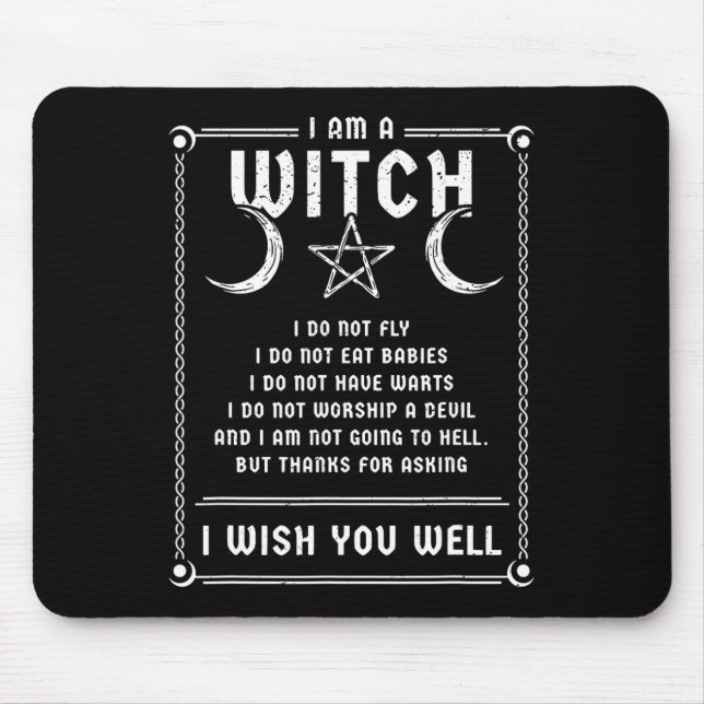 I Am A Witch Wicca Halloween Pagan Costume   Mouse Pad (Front)
