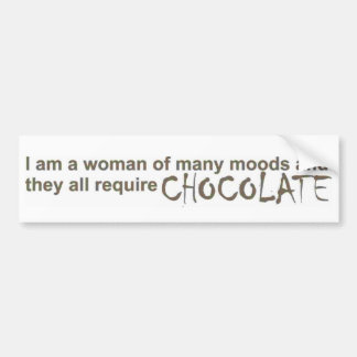 I am a woman of many moods! bumper sticker