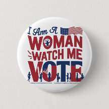 i am a woman watch me vote