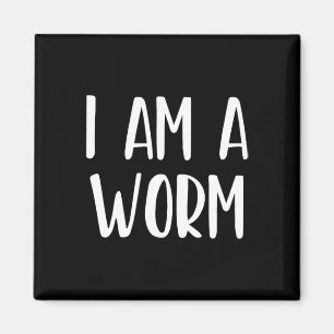 I Am A Worm Halloween I'm Simple Costume Easy Funn Magnet