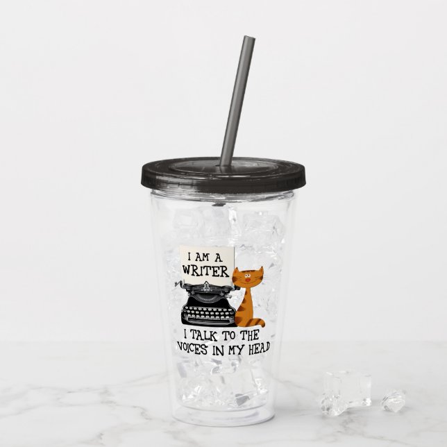 I Am A Writer I Talk to the Voices in My Head Acrylic Tumbler (Back Ice)
