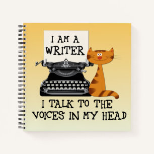 I Am A Writer I Talk to the Voices in My Head Notebook