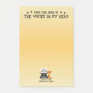 I Am A Writer I Talk to the Voices in My Head Post-it Notes