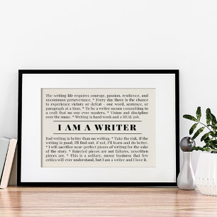 I AM A WRITER Poster for Writers & Authors