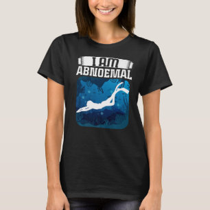 I Am ABNOEMAL Scuba Diving Diver T-Shirt