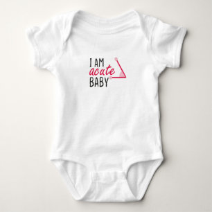 I am Acute Baby Pink, Math Baby,New Mum Gift pink Bodysuit