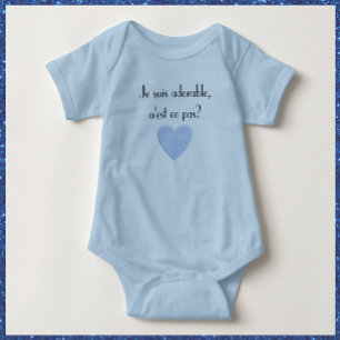 I am adorable, aren't I? Baby bodysuit (in French)