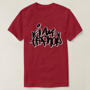 I am all of Hiphop T-Shirt