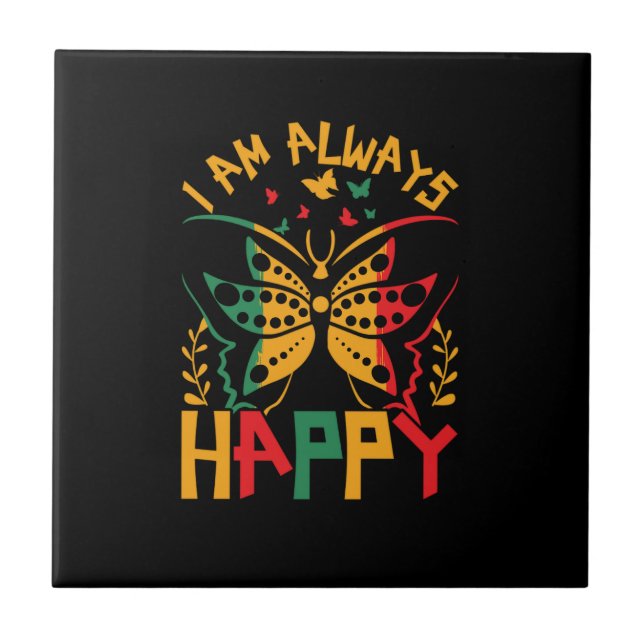 i_am_always_happy_02 ceramic tile (Front)