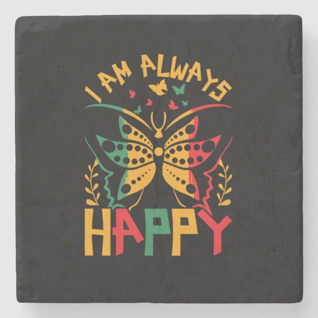 i_am_always_happy_02 stone coaster (Front)