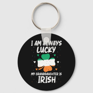 I Am Always Lucky My Granddaughter Is Irish Matchi Key Ring